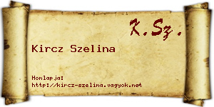 Kircz Szelina névjegykártya